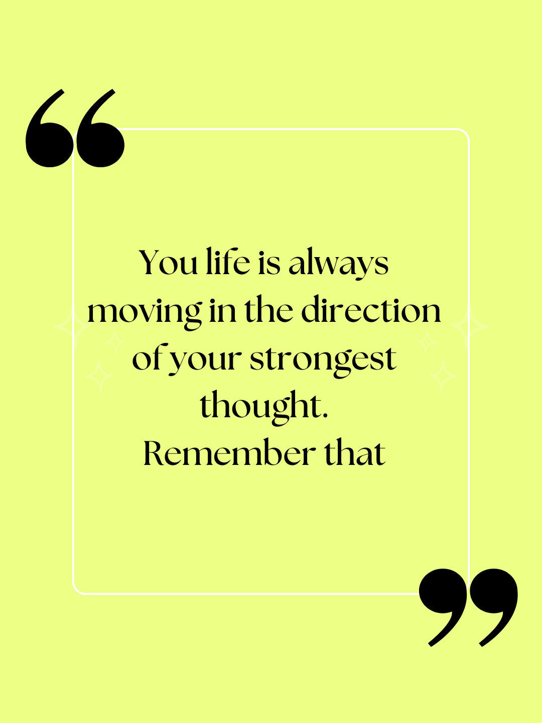 Caroline Mason coaching quote your life is always moving  